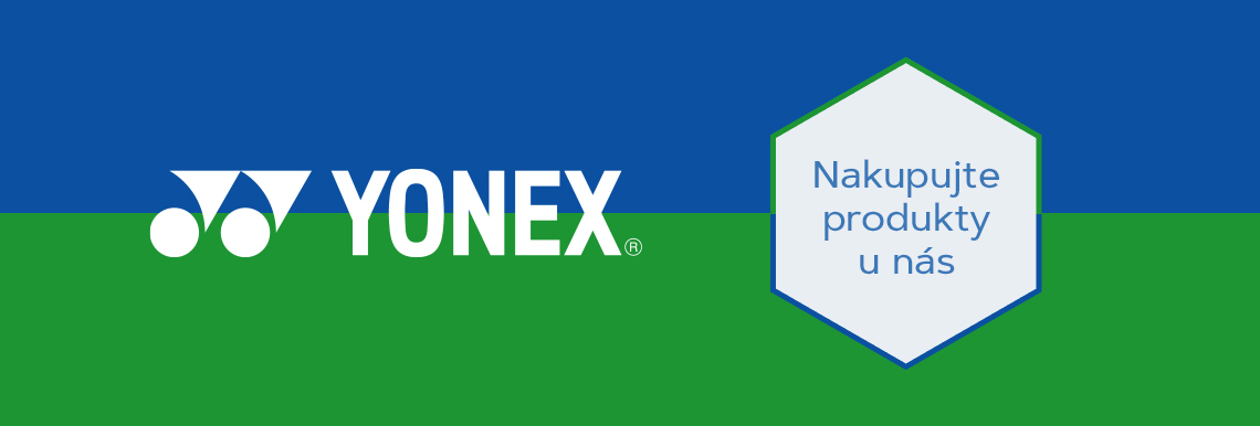 Produkty YONEX - Nakupujte produkty u nás